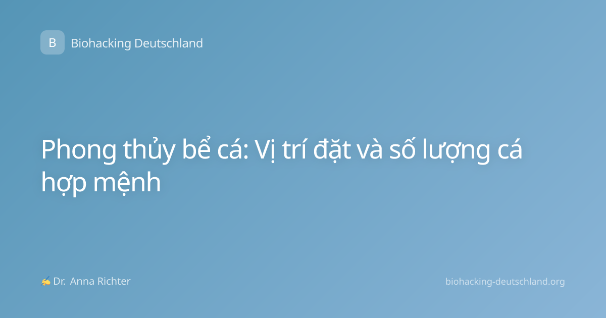 Phong thủy bể cá: Vị trí đặt và số lượng cá hợp mệnh